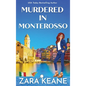 Murdered in Monterosso - Hardcover