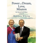 Power of Dream, Love, Mission - Paperback