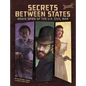 Secrets Between States: Brave Spies of the U.S. Civil War - Hardcover
