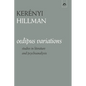 Oedipus Variations: Studies in Literature and Psychoanalysis - Paperback