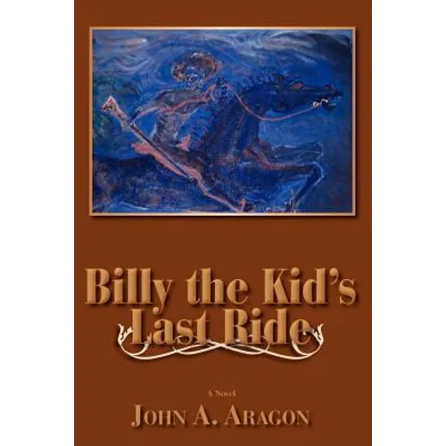 Billy the Kid's Last Ride - Paperback