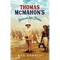 Thomas McMahon's Search for Fame: Photographer, Journalist and Patriot - Paperback