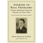 Answers to Real Problems: Harry Emerson Fosdick Speaks to Our Time - Paperback