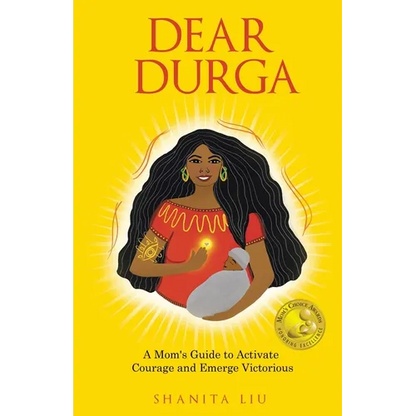 Dear Durga: A Mom's Guide to Activate Courage and Emerge Victorious - Paperback
