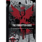 The Forgotten Gods: Reclaiming the Wisdom Of The Damned - Paperback
