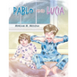 Pablo and Lucia - Paperback