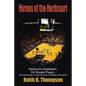 Heroes of the Hardcourt: Ranking Pro Basketball's 100 Greatest Players, and Introducing a Whole New Way of Looking at the Game - Paperback