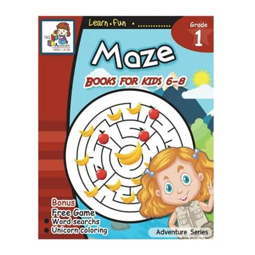 Maze Books for Kid 6-8: Maze Book for Kids Age 6-8, 8-10 Amazing Activity Book for Children, Games, Puzzles, Problem-Solving - Paperback