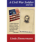 A Civil War Soldier and Me - Paperback