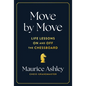 Move by Move: Life Lessons on and Off the Chessboard - Hardcover