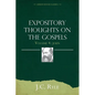 Expository Thoughts on the Gospels Volume 3: Luke - Paperback