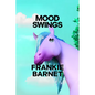 Mood Swings - Hardcover