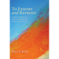 To Exhort and Reprove: Audience Response to the Chiastic Structures of Paul's Letter to Titus - Hardcover