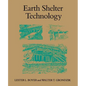 Earth Shelter Technology - Paperback