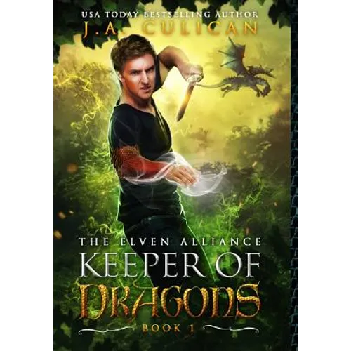 Keeper of Dragons: The Elven Alliance - Hardcover