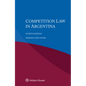Competition Law in Argentina - Paperback