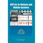 DSP for In-Vehicle and Mobile Systems - Hardcover