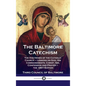 Baltimore Catechism: The Doctrines of the Catholic Church - Lessons on God, His Commandments, Christ, Sin, Confession and Prayer - the 1891 - Hardcover