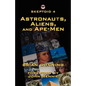 Skeptoid 4: Astronauts, Aliens, and Ape-Men - Paperback