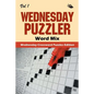 Wednesday Puzzler Word Mix Vol 1: Wednesday Crossword Puzzles Edition - Paperback