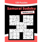 Medium Samurai Sudoku: 600+ Overlapping Sudoku in 120+ Samurai Sudoku Puzzles - Paperback
