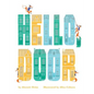 Hello, Door - Hardcover
