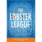 The Lobster League: A Fable About Personal Finance - Hardcover
