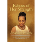Echoes of Her Strength - Paperback