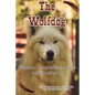 The Wolfdog: Genetics - characteristics - cares - feeding and more - Paperback