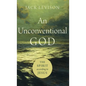 Unconventional God - Hardcover