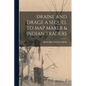 Swaine and Drage a Sequel to Map Maker & Indian Traders - Paperback
