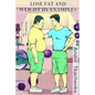 Lose fat and weight by examples - Paperback