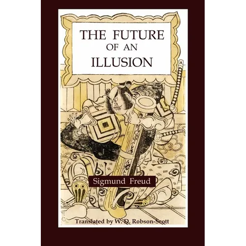 The Future of an Illusion - Paperback