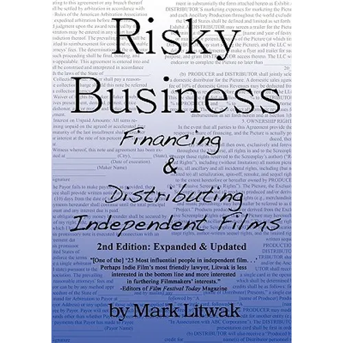 Risky Business: Financing & Distributing Independent Films (Second Edition) - Paperback