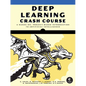 Deep Learning Crash Course - Paperback