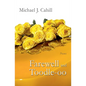 Farewell and Toodle-oo - Paperback