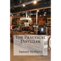 The Practical Distiller - Paperback