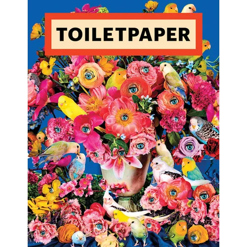 Toilet Paper: Issue 19 - Paperback