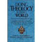 Doing Theology in Today's World: Essays in Honor of Kenneth S. Kantzer - Paperback