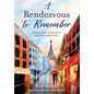 A Rendezvous to Remember: A Memoir of Joy and Heartache at the Dawn of the Sixties - Hardcover