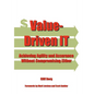 Value-Driven IT: Achieving Agility and Assurance Without Compromising Either - Paperback