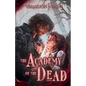 The Academy of the Dead - Paperback