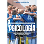 Psicología, basada en más de 20 años de psicología en el fútbol español: Crear entornos de aprendizaje para tu equipo de fútbol - Paperback