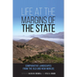 Life at the Margins of the State: Comparative Landscapes from the Old and New Worlds Volume 1 - Hardcover