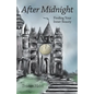 After Midnight: Finding Your Inner Beauty - Paperback
