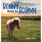 Benny Goes to School - Hardcover