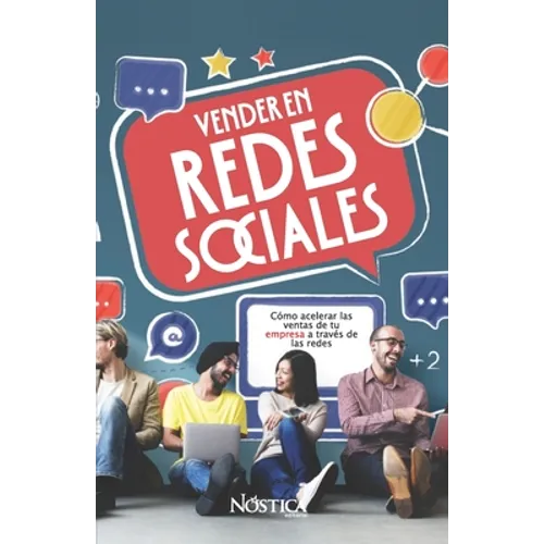 Vender En Redes Sociales: Cómo acelerar las ventas de tu empresa a través de las redes - Paperback