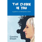 The clown in you - Paperback