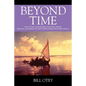 Beyond Time: Lost at Sea, Near Death, Salvation, Magic, Dreams, and Ghosts in the Water World of Pacific Atolls - Paperback