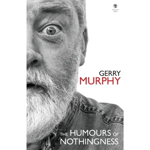 The Humours of Nothingness - Paperback